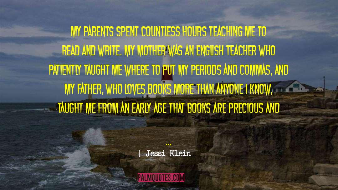Jessi Klein Quotes: My parents spent countless hours