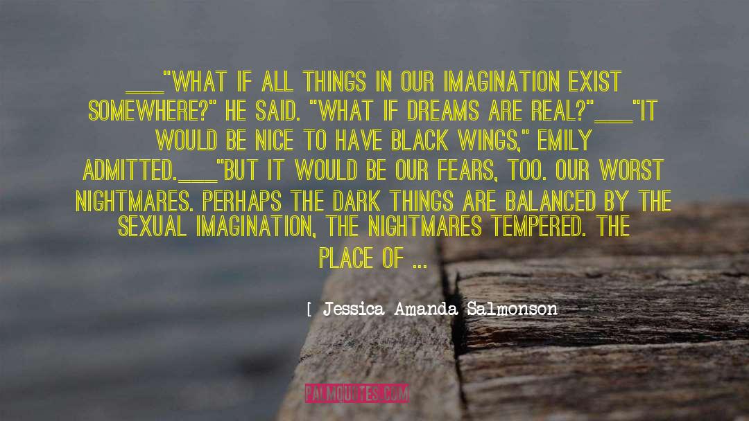 Jessica Amanda Salmonson Quotes: ___