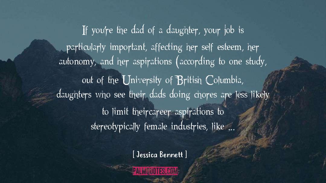 Jessica Bennett Quotes: If you're the dad of