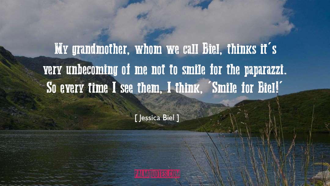 Jessica Biel Quotes: My grandmother, whom we call