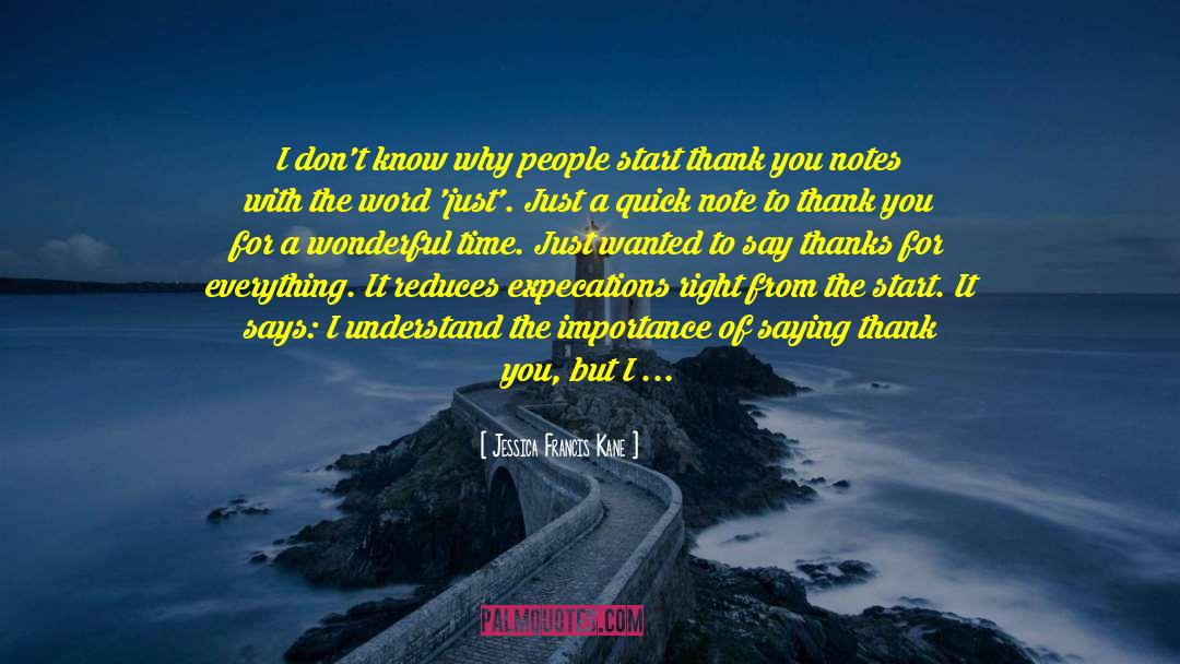 Jessica Francis Kane Quotes: I don't know why people