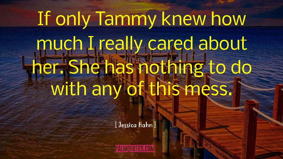Jessica Hahn Quotes: If only Tammy knew how