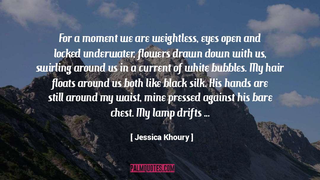 Jessica Khoury Quotes: For a moment we are