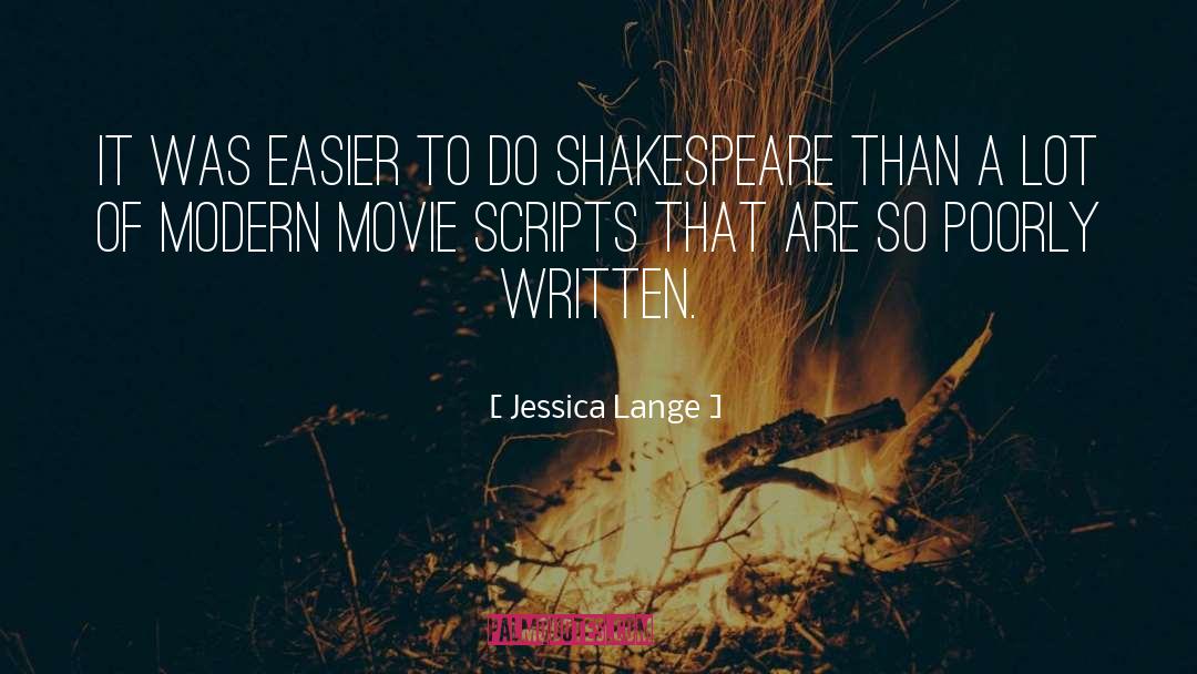 Jessica Lange Quotes: It was easier to do