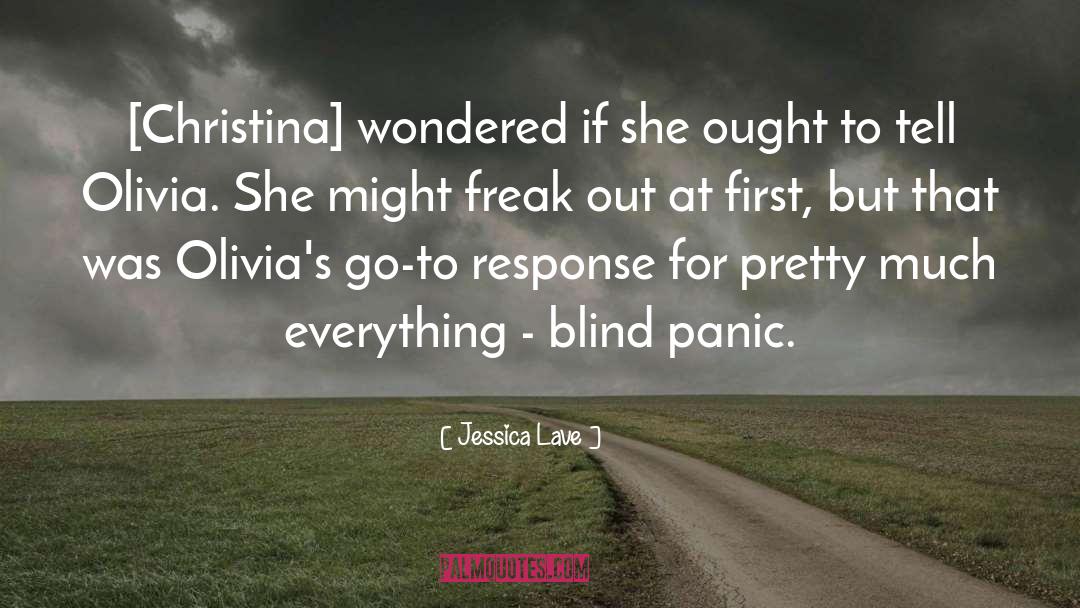 Jessica Lave Quotes: [Christina] wondered if she ought