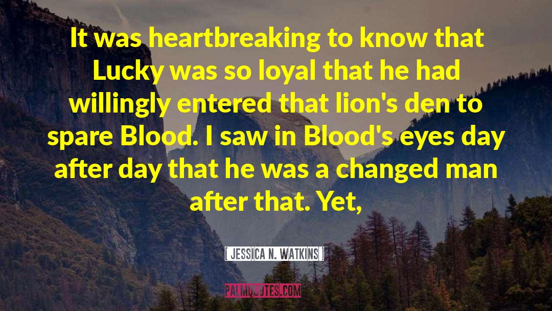 Jessica N. Watkins Quotes: It was heartbreaking to know