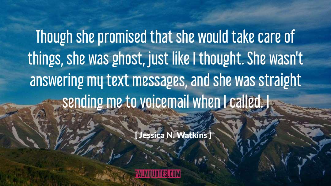 Jessica N. Watkins Quotes: Though she promised that she