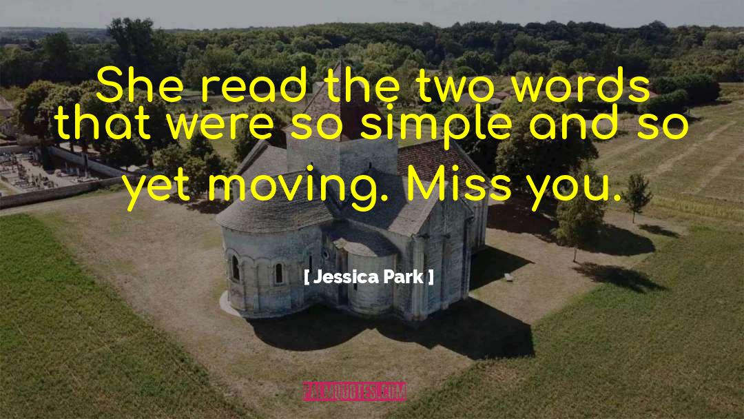 Jessica Park Quotes: She read the two words