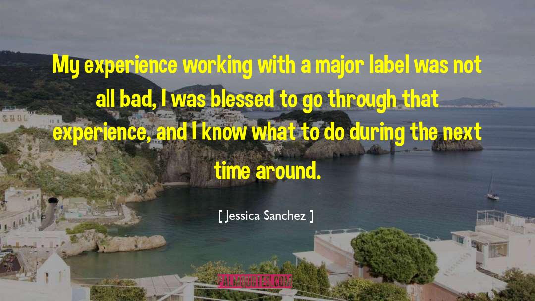 Jessica Sanchez Quotes: My experience working with a