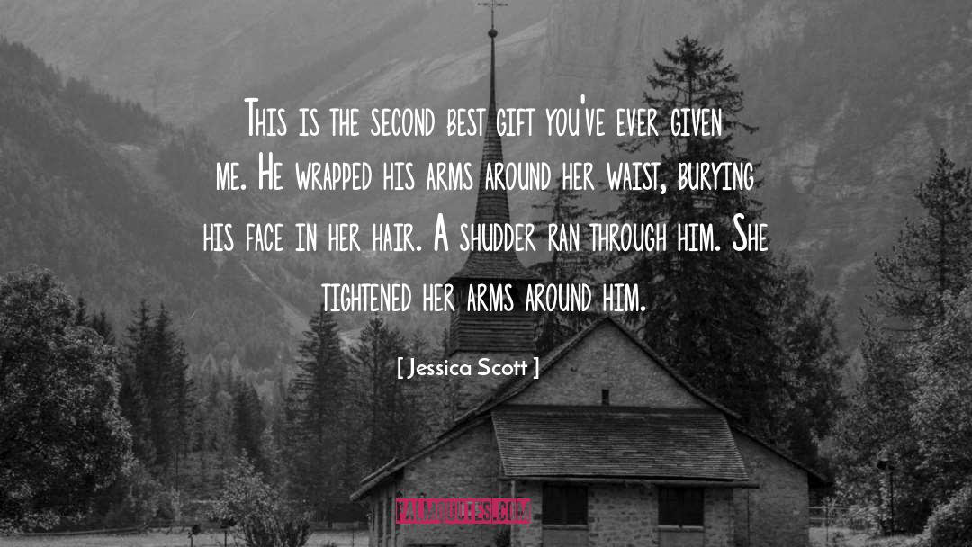 Jessica Scott Quotes: This is the second best