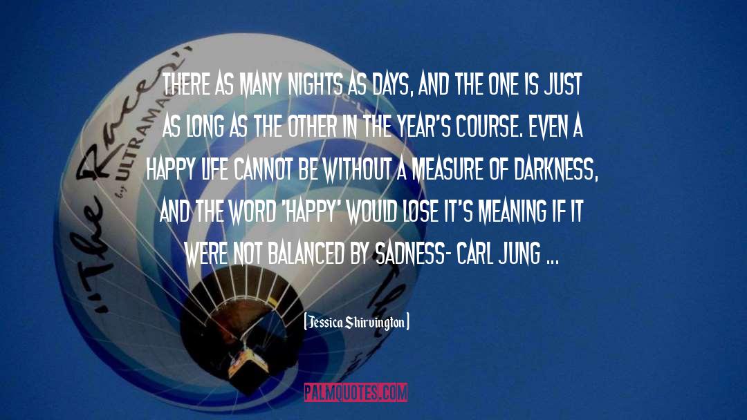 Jessica Shirvington Quotes: There as many nights as