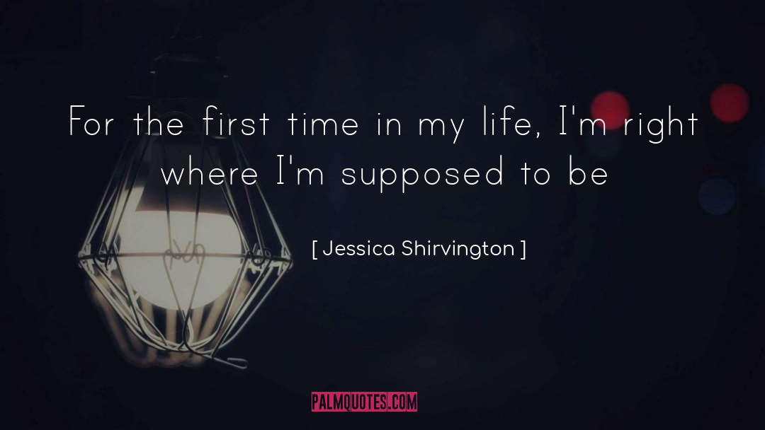 Jessica Shirvington Quotes: For the first time in