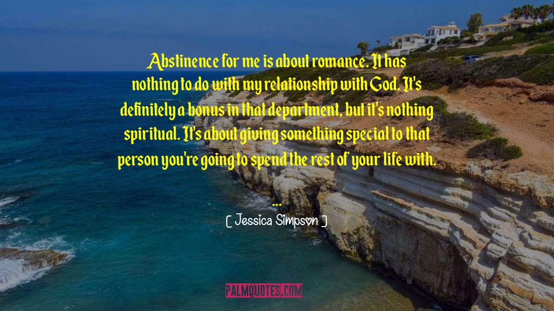 Jessica Simpson Quotes: Abstinence for me is about