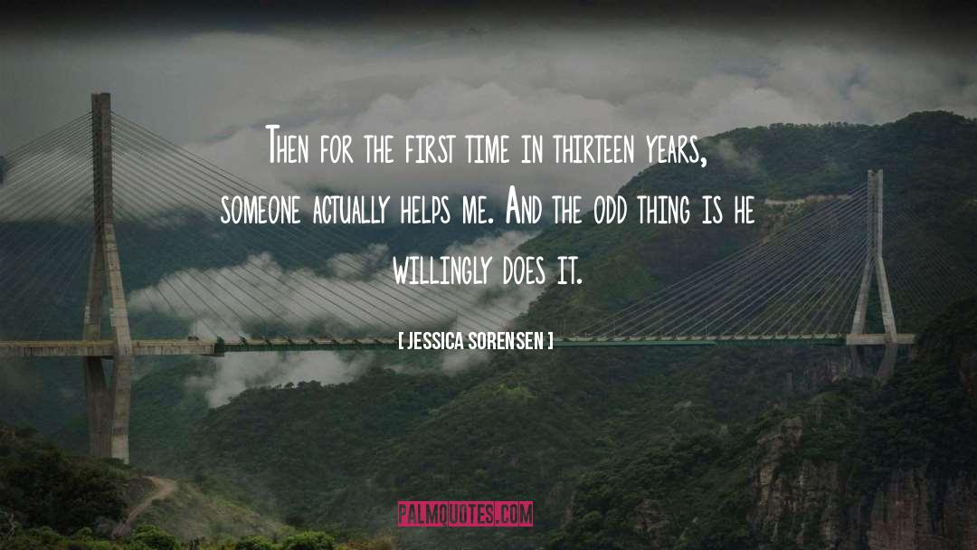 Jessica Sorensen Quotes: Then for the first time