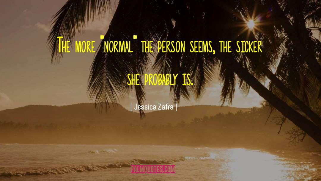 Jessica Zafra Quotes: The more 