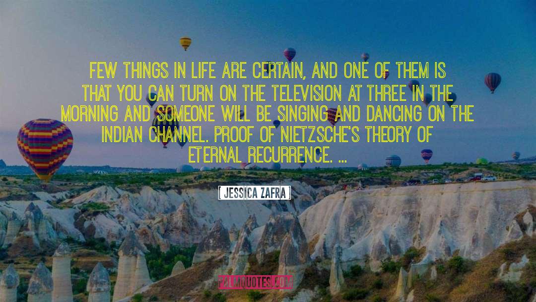 Jessica Zafra Quotes: Few things in life are