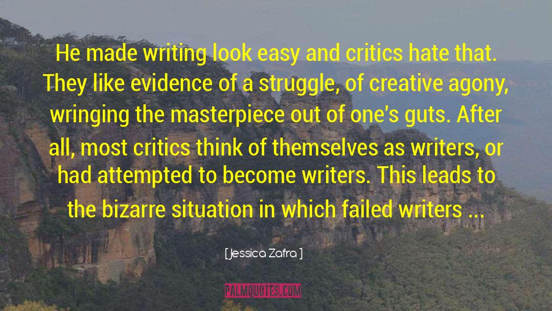 Jessica Zafra Quotes: He made writing look easy
