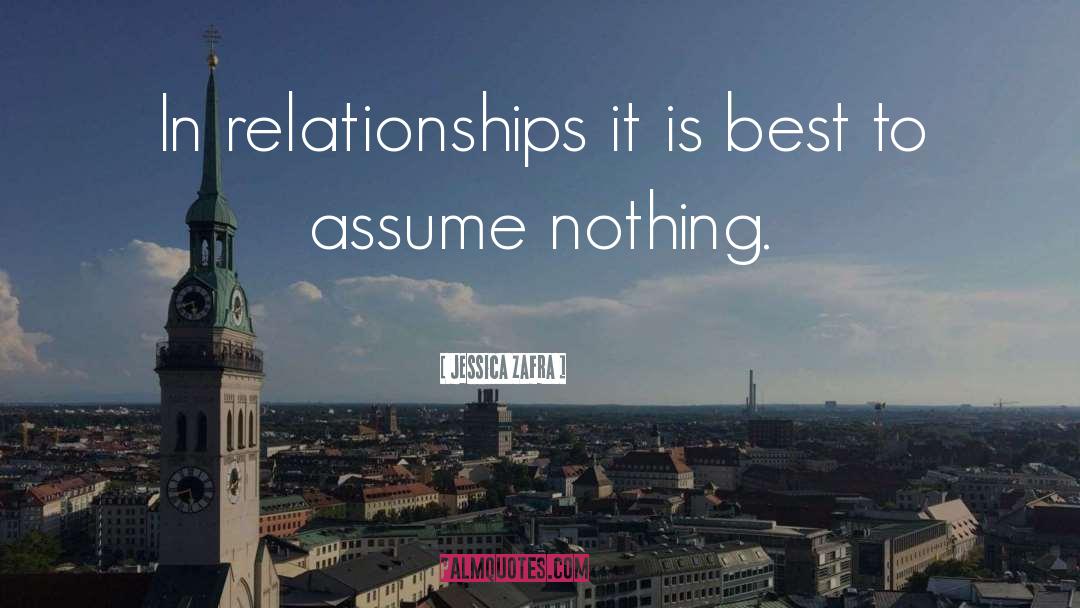 Jessica Zafra Quotes: In relationships it is best