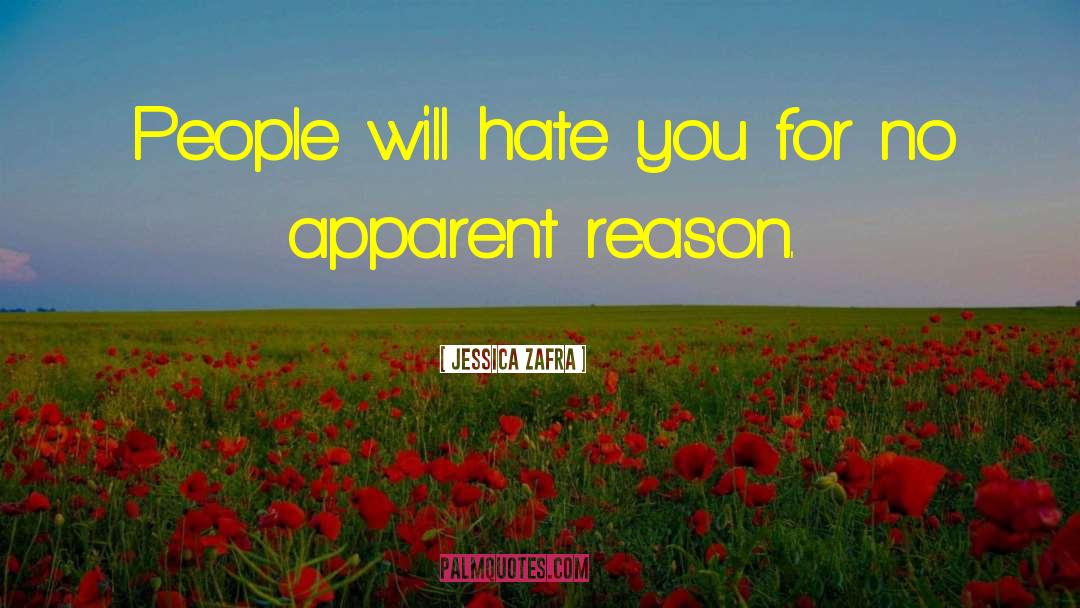 Jessica Zafra Quotes: People will hate you for