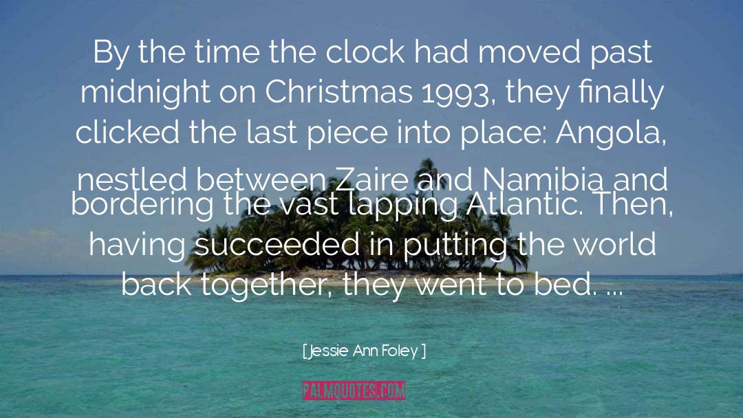 Jessie Ann Foley Quotes: By the time the clock