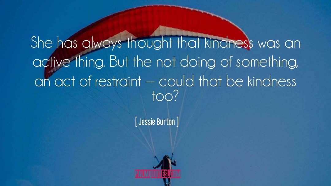 Jessie Burton Quotes: She has always thought that