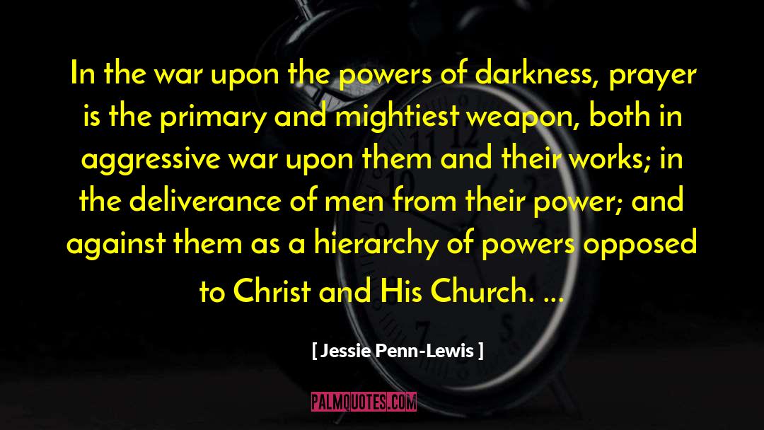 Jessie Penn-Lewis Quotes: In the war upon the