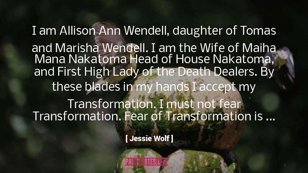 Jessie Wolf Quotes: I am Allison Ann Wendell,