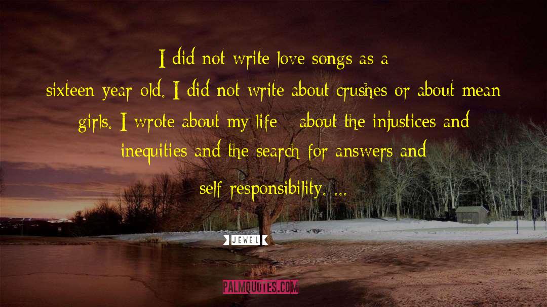 Jewel Quotes: I did not write love