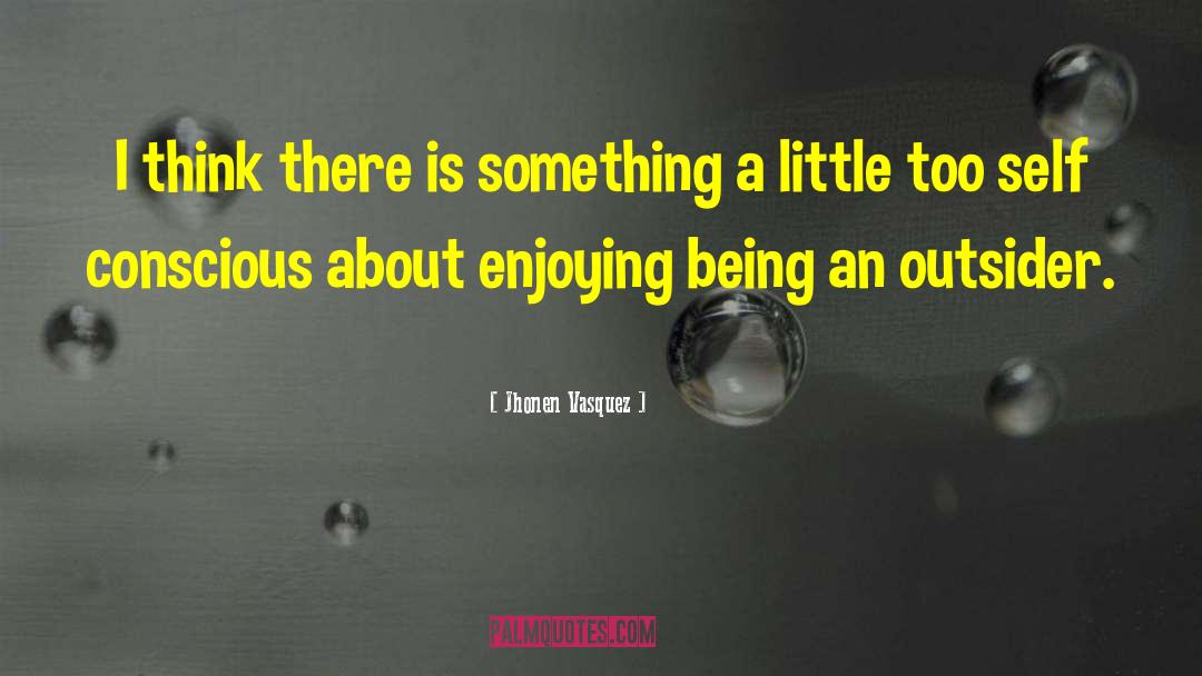 Jhonen Vasquez Quotes: I think there is something