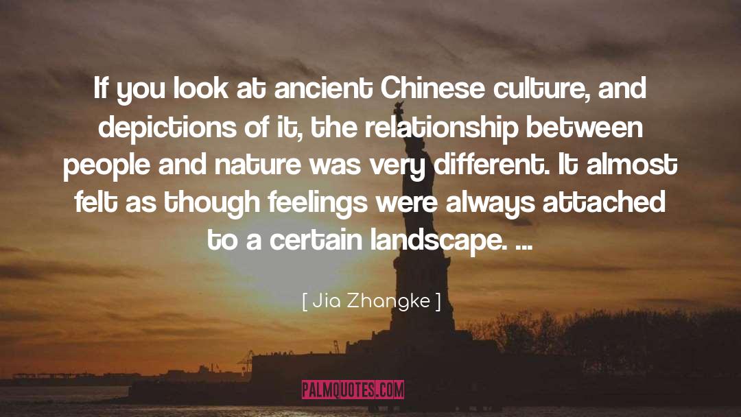 Jia Zhangke Quotes: If you look at ancient