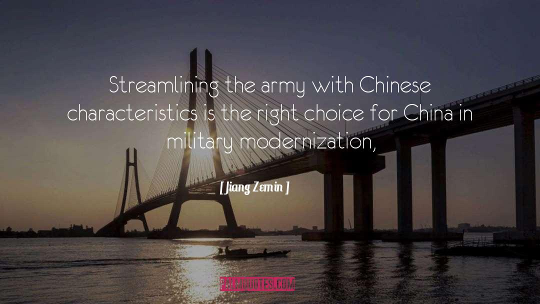 Jiang Zemin Quotes: Streamlining the army with Chinese