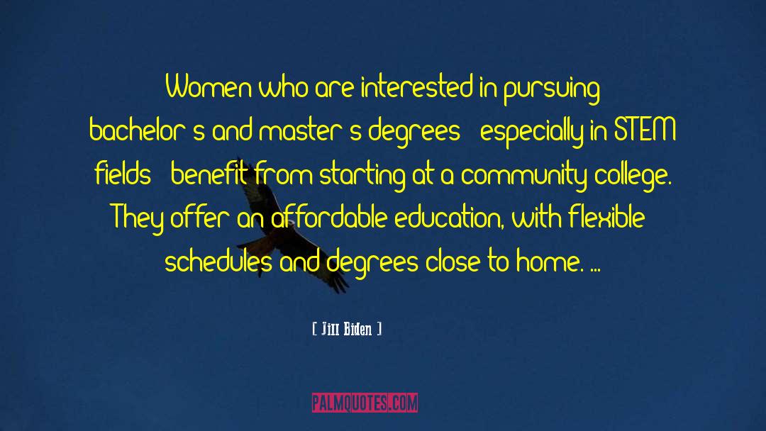 Jill Biden Quotes: Women who are interested in