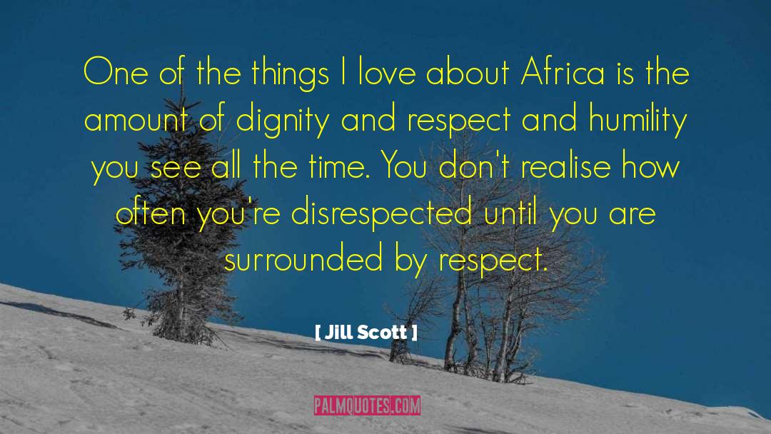 Jill Scott Quotes: One of the things I