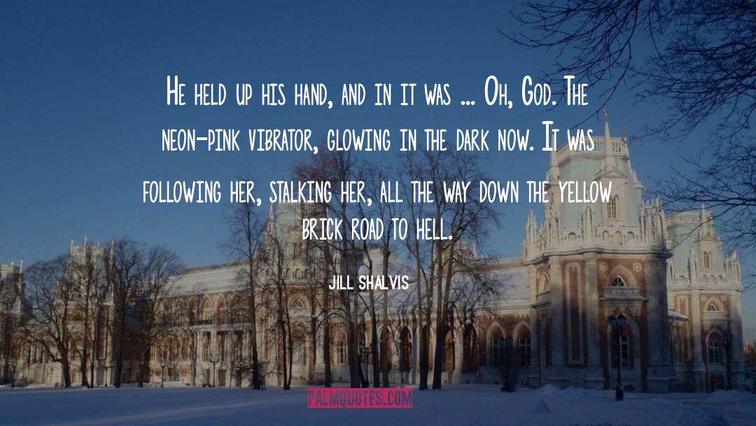 Jill Shalvis Quotes: He held up his hand,