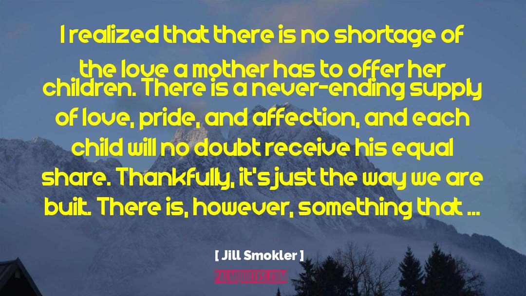 Jill Smokler Quotes: I realized that there is