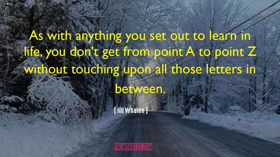 Jill Whalen Quotes: As with anything you set