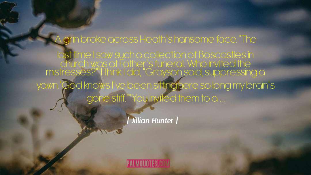 Jillian Hunter Quotes: A grin broke across Heath's