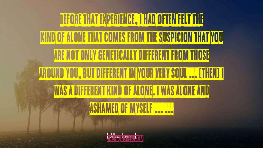 Jillian Lauren Quotes: Before that experience, I had