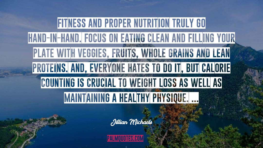 Jillian Michaels Quotes: Fitness and proper nutrition truly