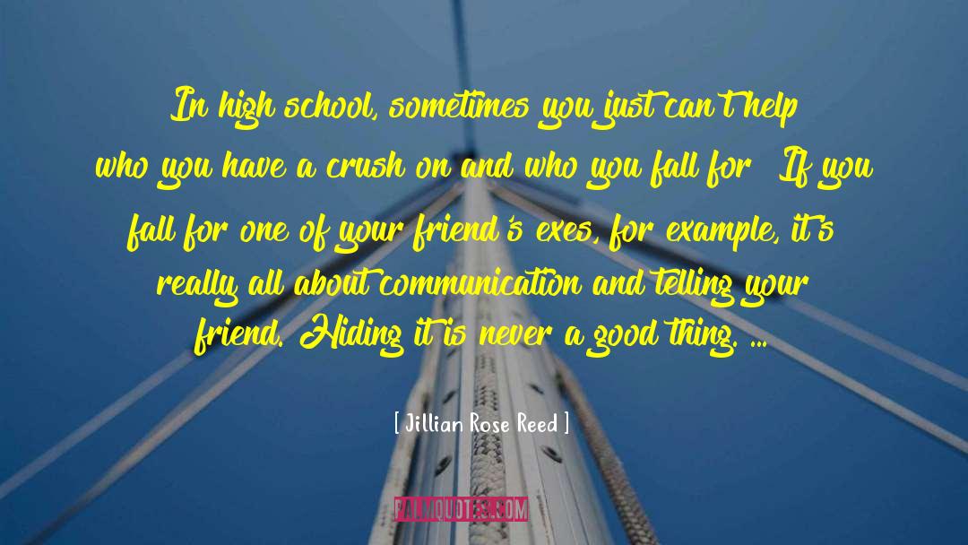 Jillian Rose Reed Quotes: In high school, sometimes you