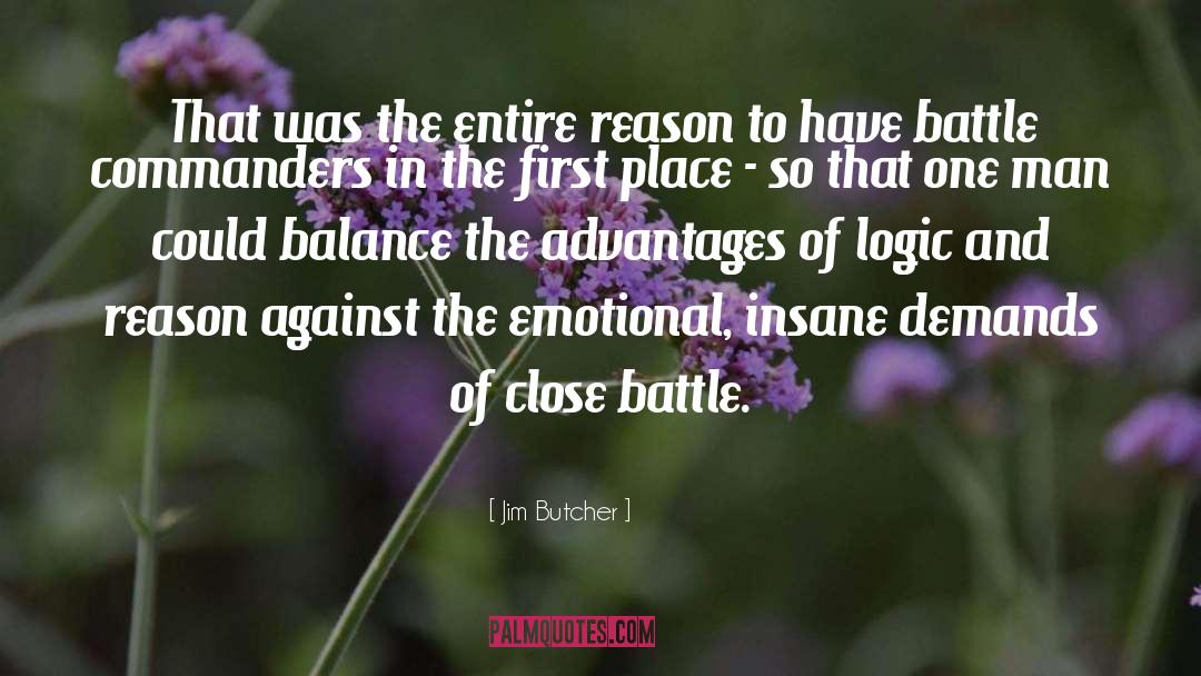 Jim Butcher Quotes: That was the entire reason