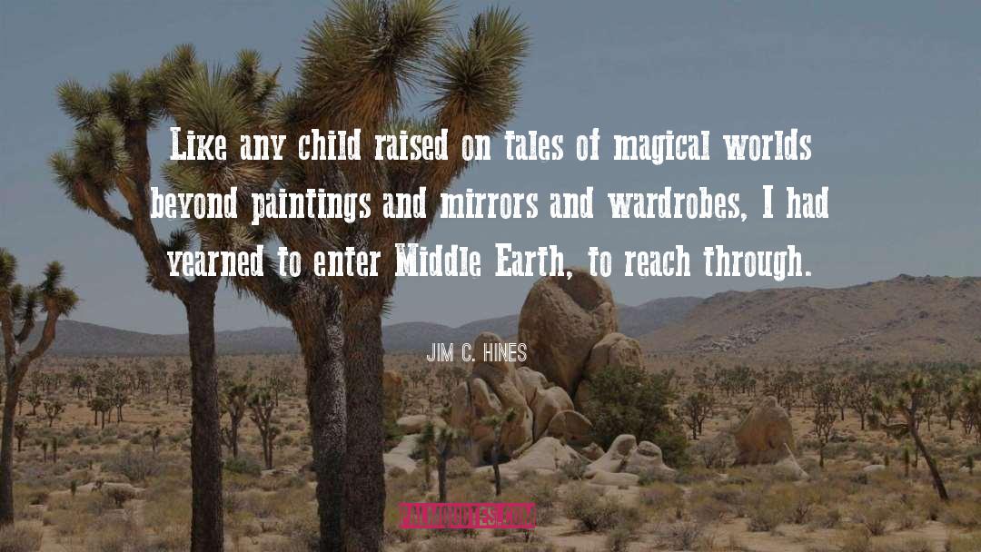 Jim C. Hines Quotes: Like any child raised on