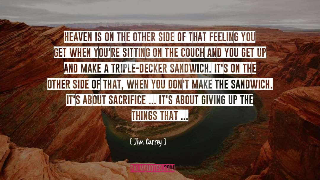 Jim Carrey Quotes: Heaven is on the other