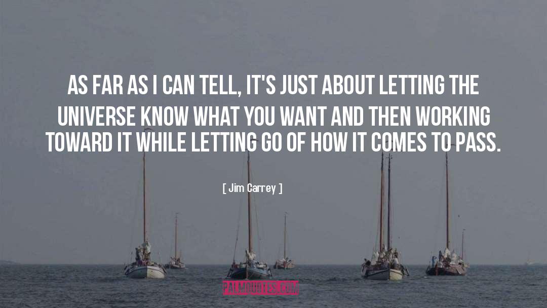 Jim Carrey Quotes: As far as I can