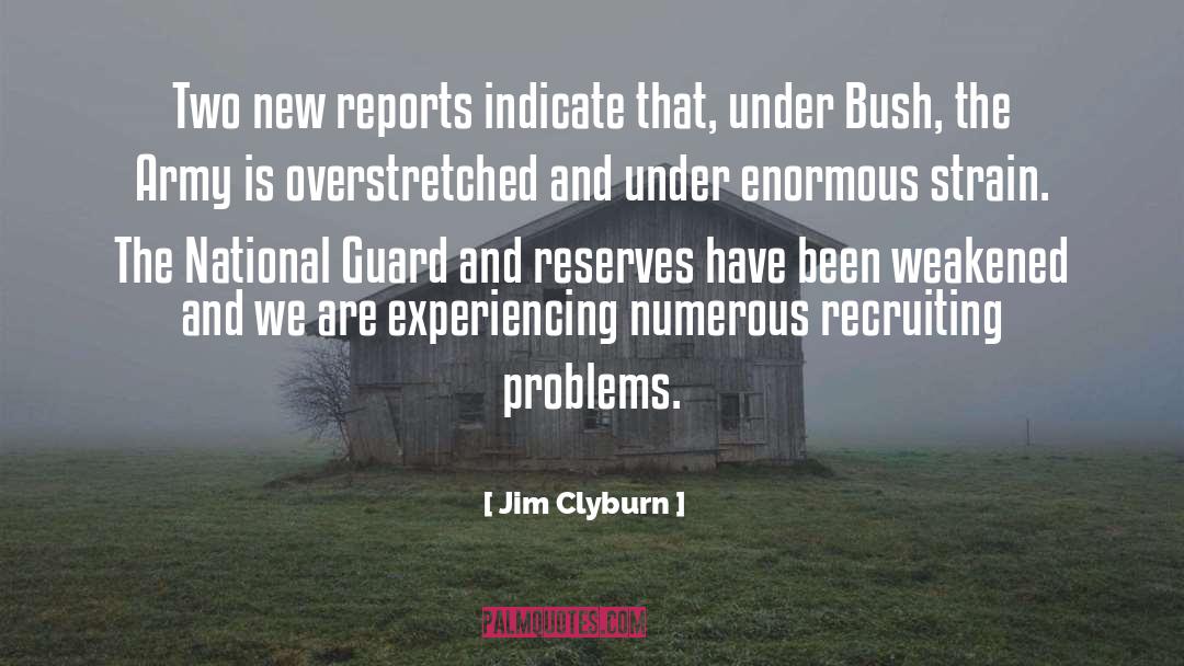 Jim Clyburn Quotes: Two new reports indicate that,