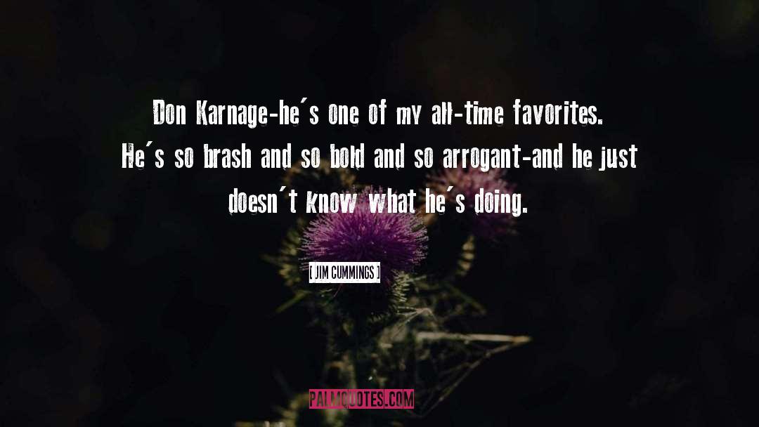Jim Cummings Quotes: Don Karnage-he's one of my