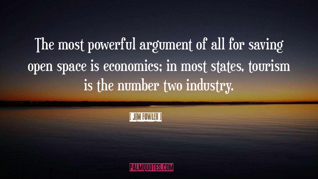 Jim Fowler Quotes: The most powerful argument of