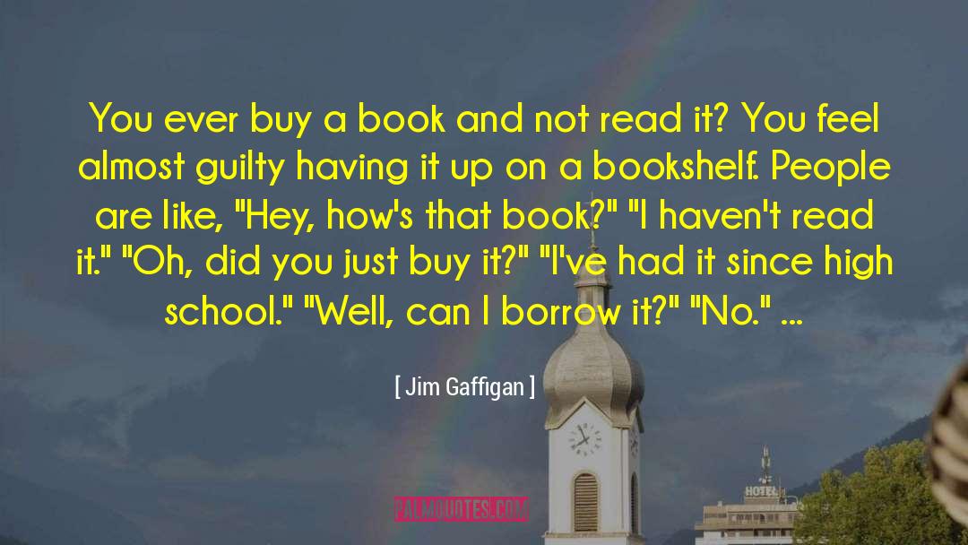 Jim Gaffigan Quotes: You ever buy a book