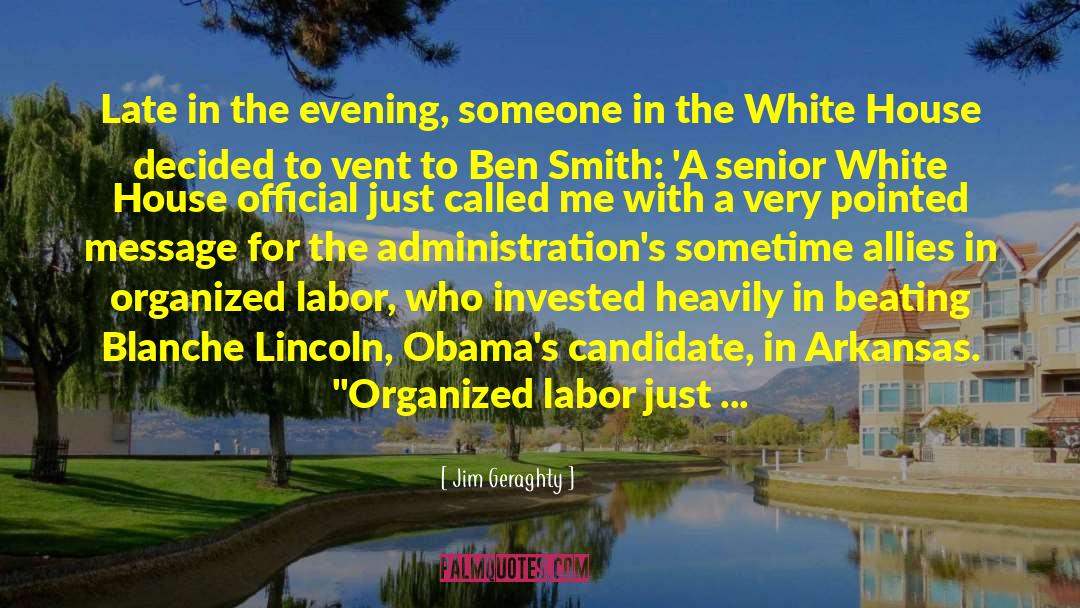 Jim Geraghty Quotes: Late in the evening, someone