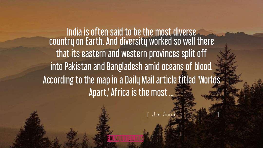Jim Goad Quotes: India is often said to